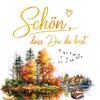 Schön dass Du da bist