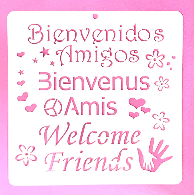 Stencil Welcome Friends bienvenidos Amigos 20+20 cm